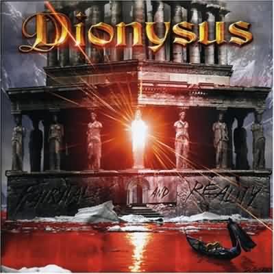 Dionysus: "Fairytales And Reality" – 2006